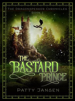 cover image of The Bastard Prince (Dragonspeaker Chronicles Book 1)